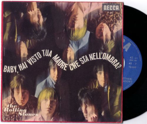 Have You Seen Your Mother, Baby, Standing in the Shadow? Italy